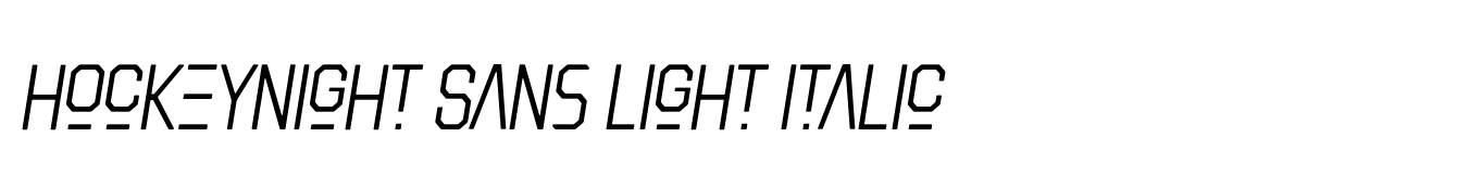 Hockeynight Sans Light Italic